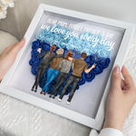 Forget Mother's Day We Love You Every Day - Personalized Flower Shadow Box