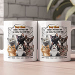 Forget Mother's Day We Meow You Every Day Cat Lovers - Personalized Mug