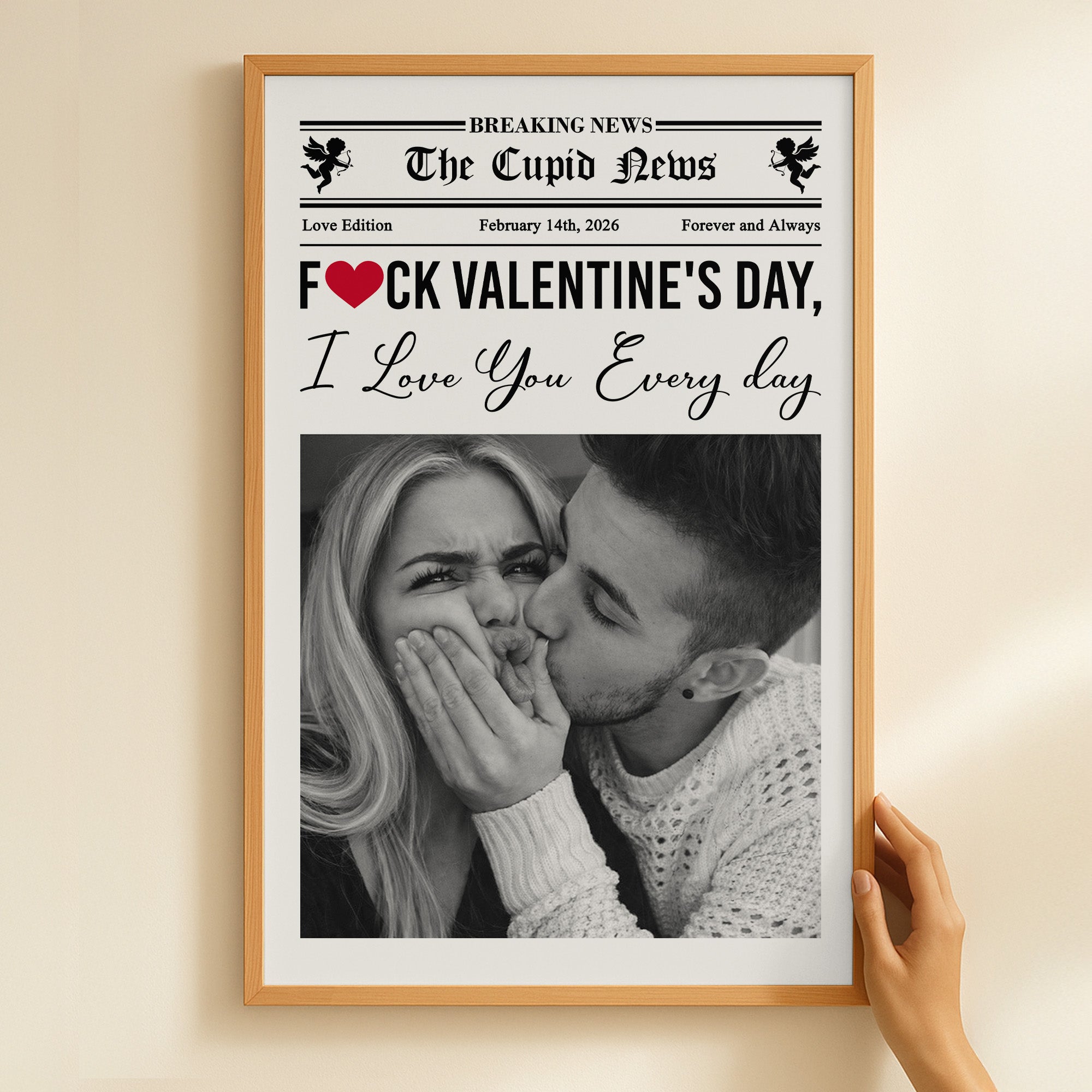 Forget Valentine's Day, I Love You Every Day 1st Valentine's Day Gift For Couples, Him, Her - Personalized Photo Poster