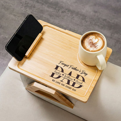 Forget_Father_S_Day_We_Love_You_Every_Day_Personalized_Wooden_Couch_Arm_Table_1