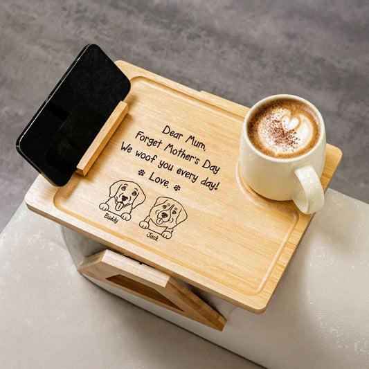 Forget_Mothers_Day_We_Woof_You_Every_Day_Personalized_Wooden_Couch_Arm_Table_1