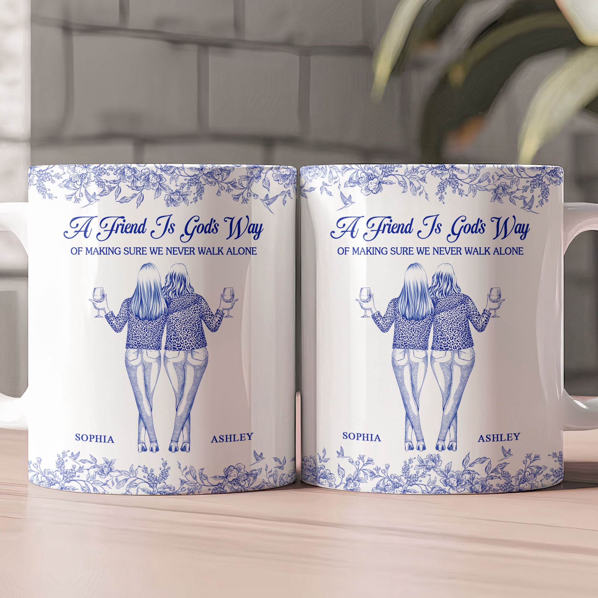 Friend - We Never Walk Alone - Personalized Mug
