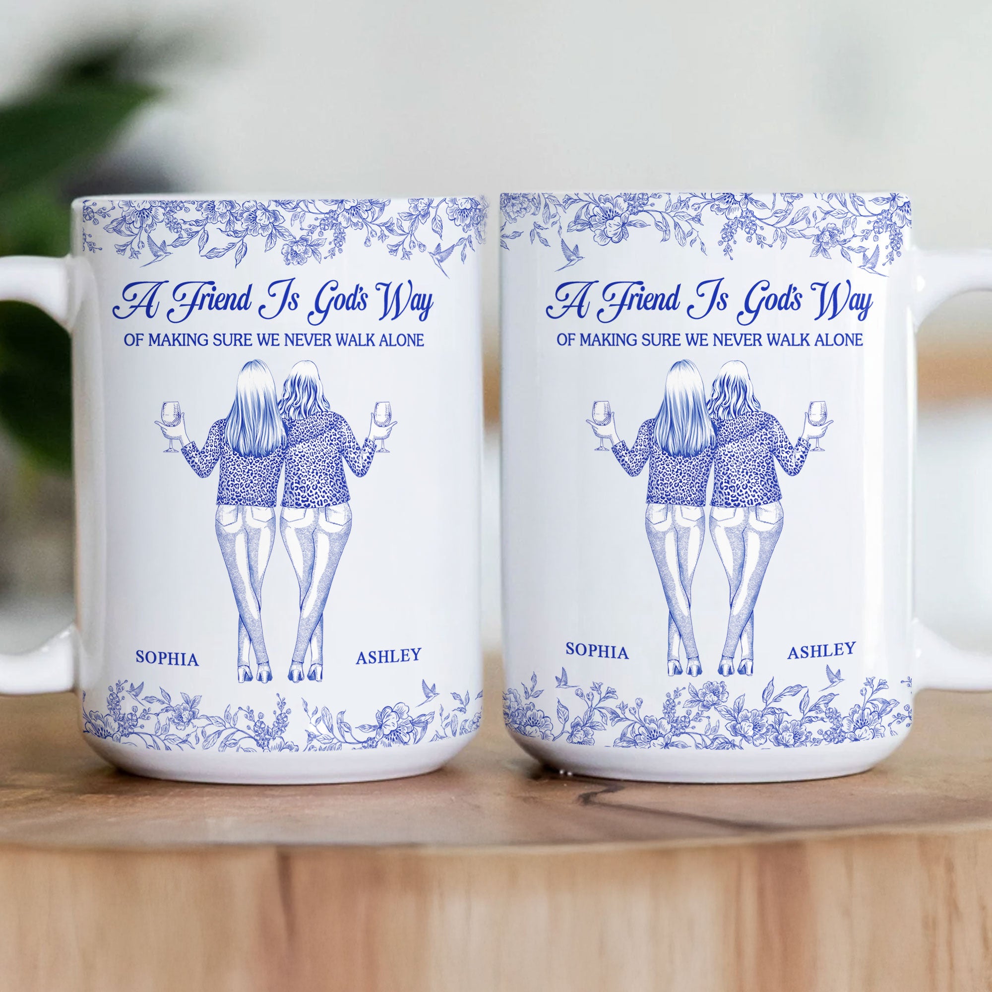 Friend - We Never Walk Alone - Personalized Mug
