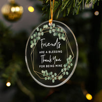 Friends Are A Blessing - Acrylic Ornament