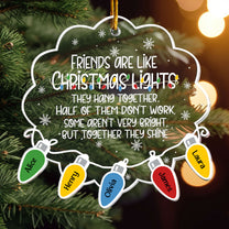 Friends Are Like Christmas Lights - Personalized Acrylic Ornament