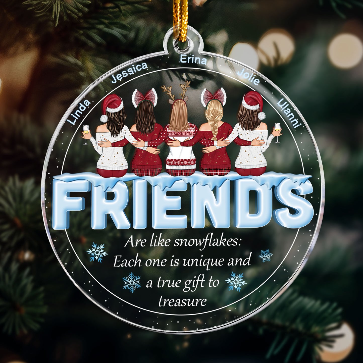 Friends Are Like Snowflakes - Personalized Acrylic Ornament