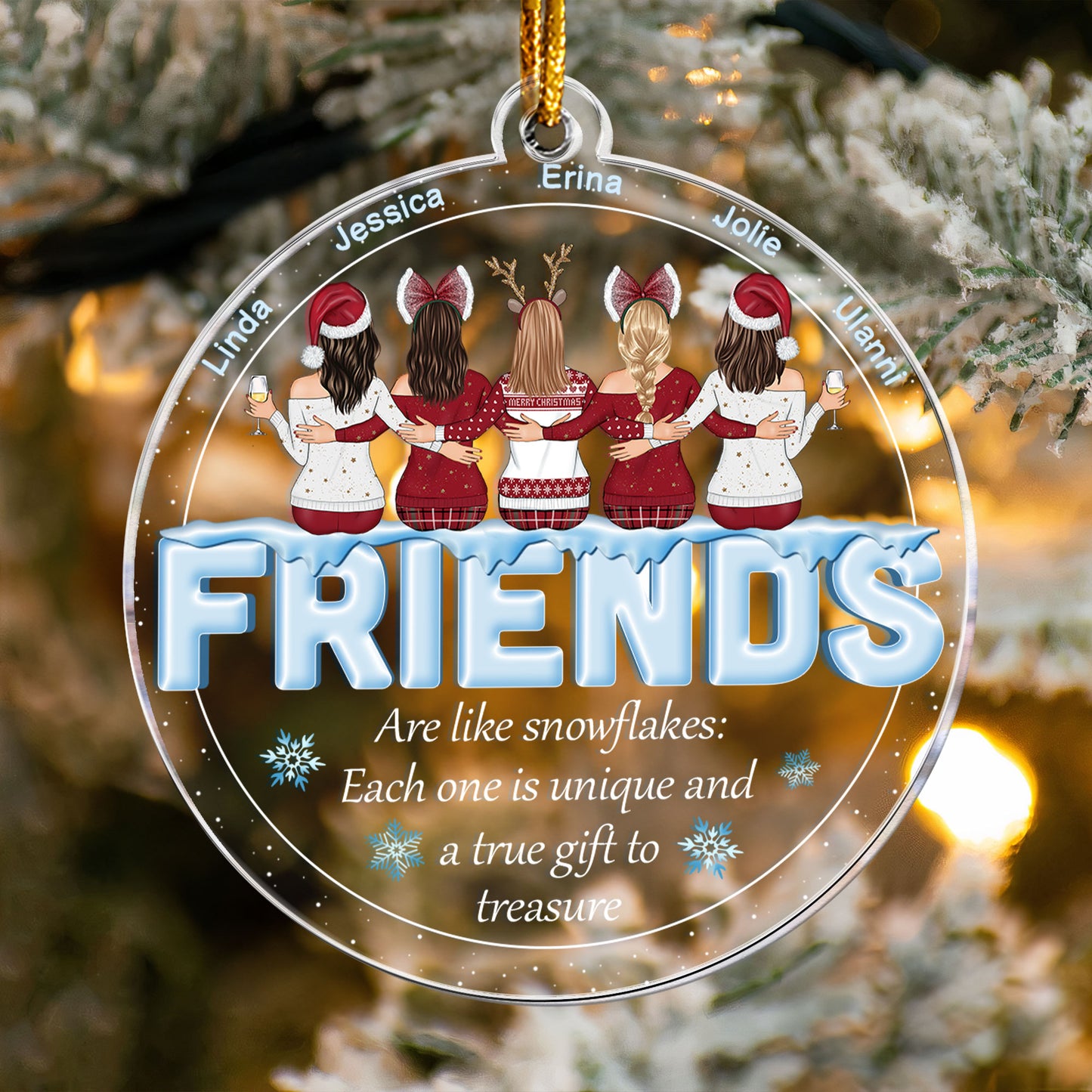 Friends Are Like Snowflakes - Personalized Acrylic Ornament