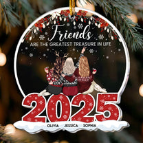 Friends Are The Greatest Treasure In Life - Personalized Acrylic Ornament