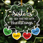Friends Are Tied Together With Heartstrings 2026 - Personalized Acrylic Ornament