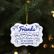 Friends Are Tied Together With Heartstrings - Personalized Acrylic Ornament