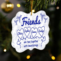 Friends Are Tied Together With Heartstrings - Personalized Acrylic Ornament