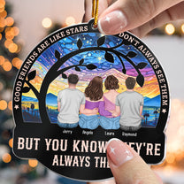 Friends Ornament Good Friends Are Like Stars - Personalized Acrylic Ornament