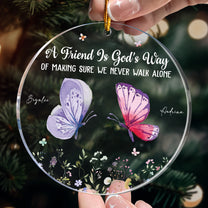 Friends We Never Walk Alone - Butterfly Version - Personalized Acrylic Ornament