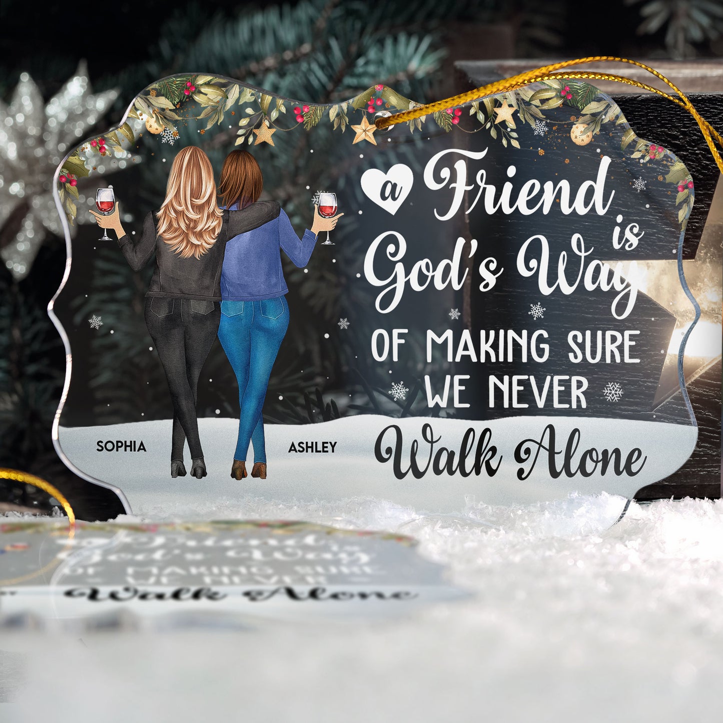 Friends We Never Walk Alone - Personalized Acrylic Ornament