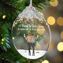 Friends We Never Walk Alone - Personalized Glass Ornament With Silver Cap
