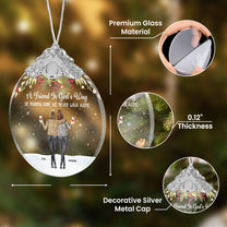 Friends We Never Walk Alone - Personalized Glass Ornament With Silver Cap