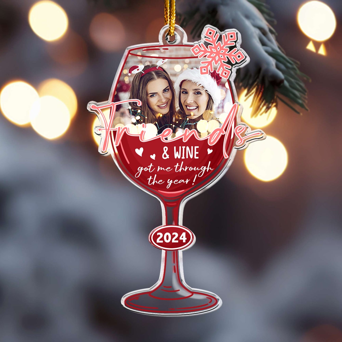 Friends & Wine Got Me Through The Year! - Personalized Acrylic Photo Ornament