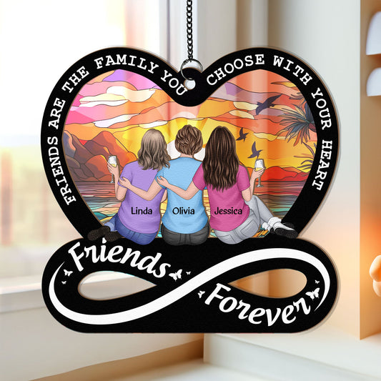 Friendship Forever Family Choose With Heart - Personalized Window Hanging Suncatcher Ornament