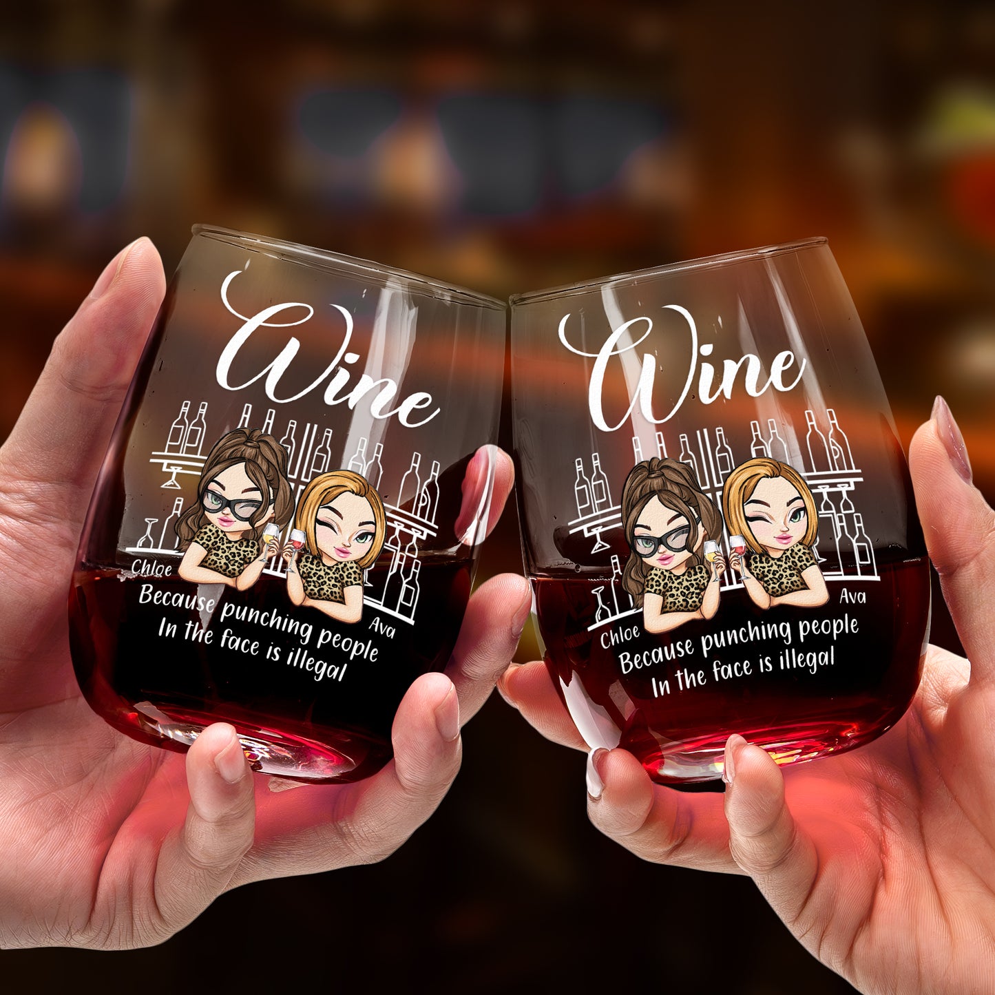 Friendship Gift Because Punching People In The Face Is Illegal - Personalized Stemless Wine Glass