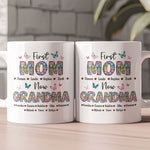 First Mom Now Grandma Floral - Personalized Mug