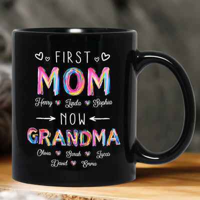 Frist Mom Now Grandma Brushstroke - Personalized Mug
