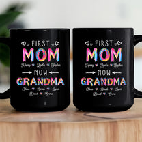 Frist-Mom-Now-Grandma-Brushstroke-Personalized-Mug-3