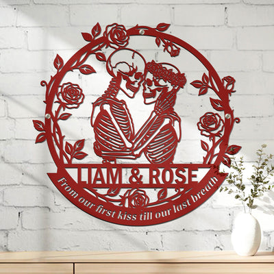 From Our First Kiss Till Our Last Breath - Anniversary Gift For Couples - Personalized Metal Sign