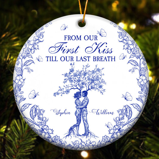 From Our First Kiss Till Our Last Breath Toile De Jouy - Personalized Ceramic Ornament