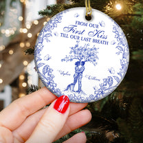 From Our First Kiss Till Our Last Breath Toile De Jouy - Personalized Ceramic Ornament