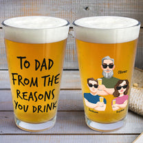 From The Reasons You Drink Father's Day Gift - Personalized Beer Glass