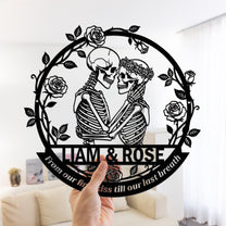 From-Our-First-Kiss-Till-Our-Last-Breath-Anniversary-Gift-For-Couples-Personalized-Metal-Sign-3