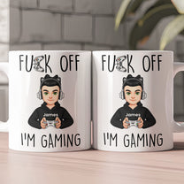 Fuck Off I'm Gaming - Personalized Mug