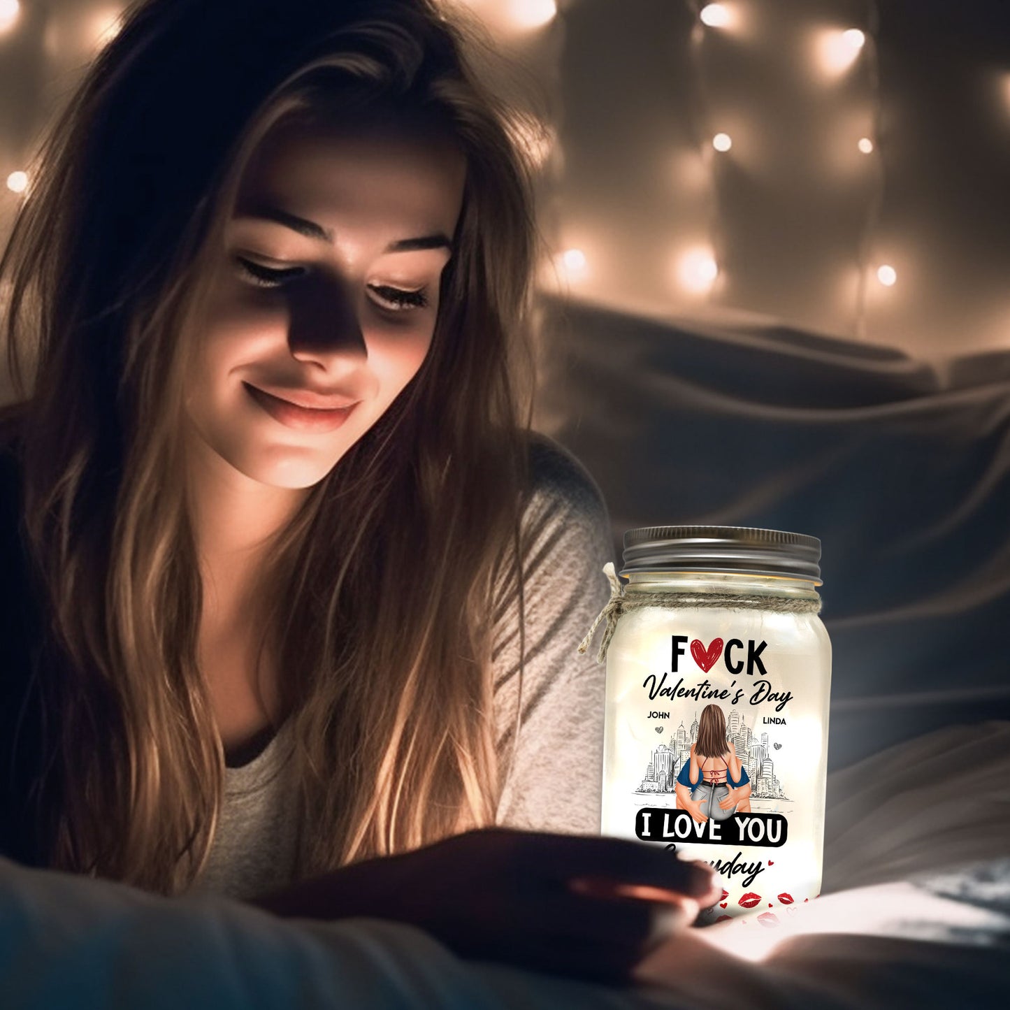 Fuck Valentine's Day I Love You Everyday - Personalized Mason Jar Light