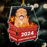 Fun Ornament Upload Photo - 2026 Dumpster On Fire - Everything Is Fine - Personalized Acrylic Photo Ornament