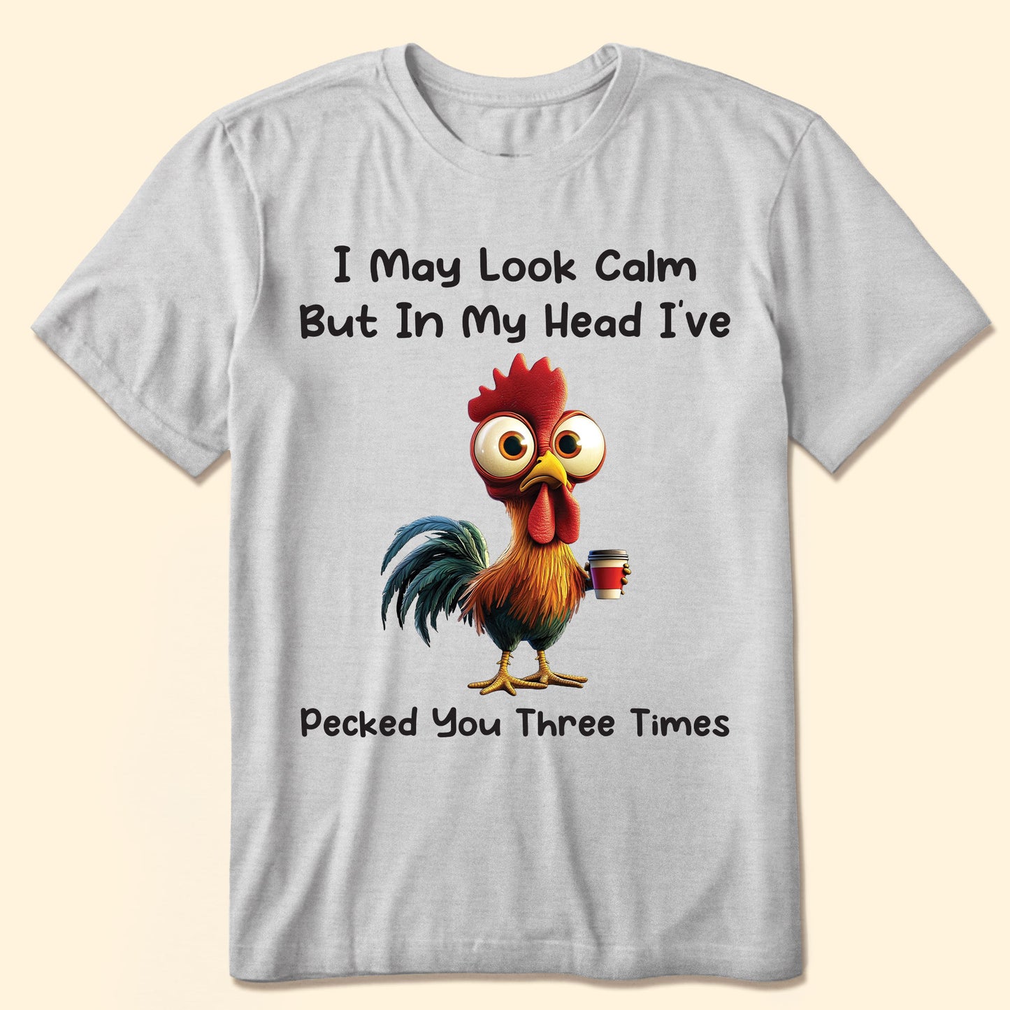 Funny Chicken Shirt - I've Pecked You Three Times - Fun Gifts For Men, Women - Personalized Shirt