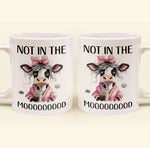 Funny Cow - Not In The Mood - Fun Gifts For Friends, Coworkers, Women - Personalized Mug