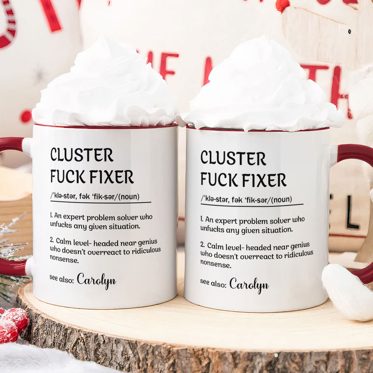 Funny Cup - Gifts For Boss, Coworkers - Cluster F*ck Fixer - Custom Name - Personalized Accent Mug