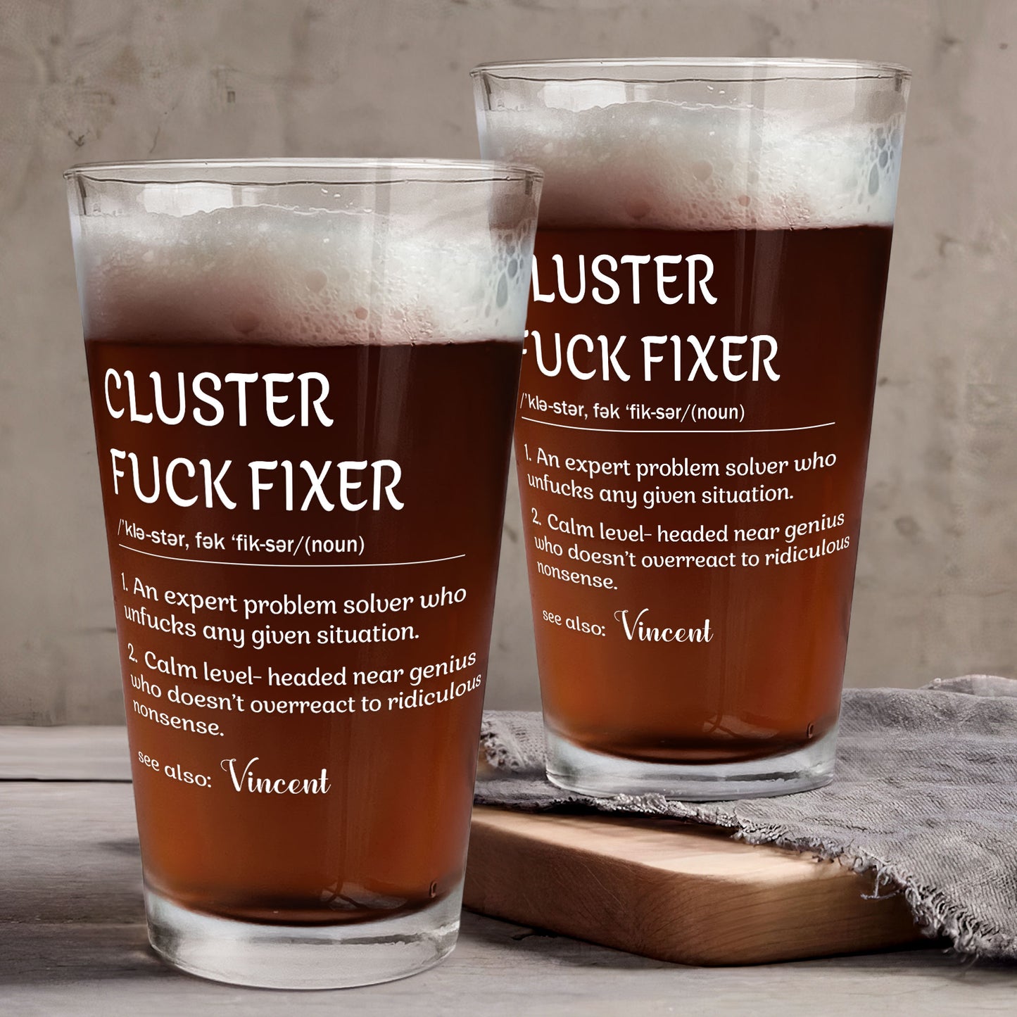 Funny Cup - Gifts For Boss, Coworkers - Cluster F*Ck Fixer - Custom Name - Personalized Beer Glass