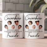 Funny Exchange Gift For Team Coworkers - Chance Made Us Coworkers Drama Made Us Friends - Personalized Photo Mug