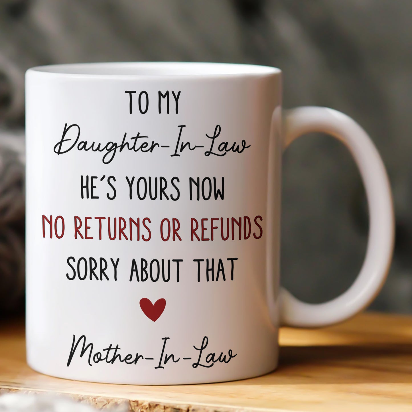 Funny Gift For Daughter-In-Law, Son-In-Law From Mother-In-Law - Personalized Mug