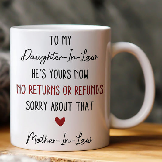 Funny Gift For Daughter-In-Law, Son-In-Law From Mother-In-Law - Personalized Mug