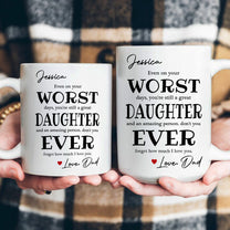 Funny Gift For Family, Friend, Worst Daughter, Son Ever - Personalized Mug