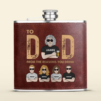 Funny Gift To Dad From The Reasons You Drink - Personalized Leather Flask