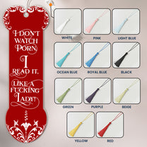 Funny Gifts For Smut Reading Lovers - Custom Acrylic Bookmark