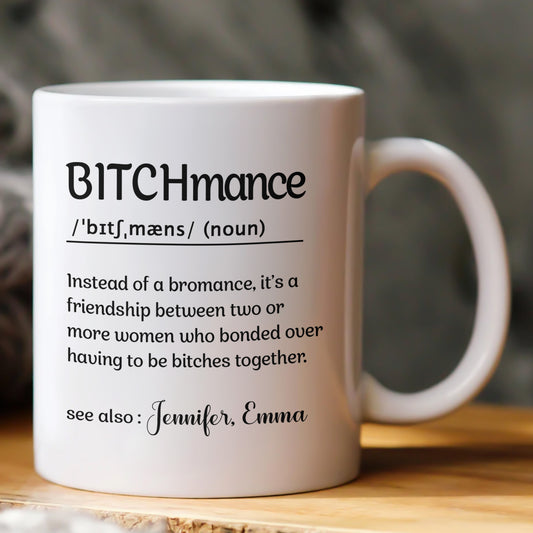 Funny Mug - B!tchmance - Exchange Gifts, Elephant Gift For Friends - Personalized Mug