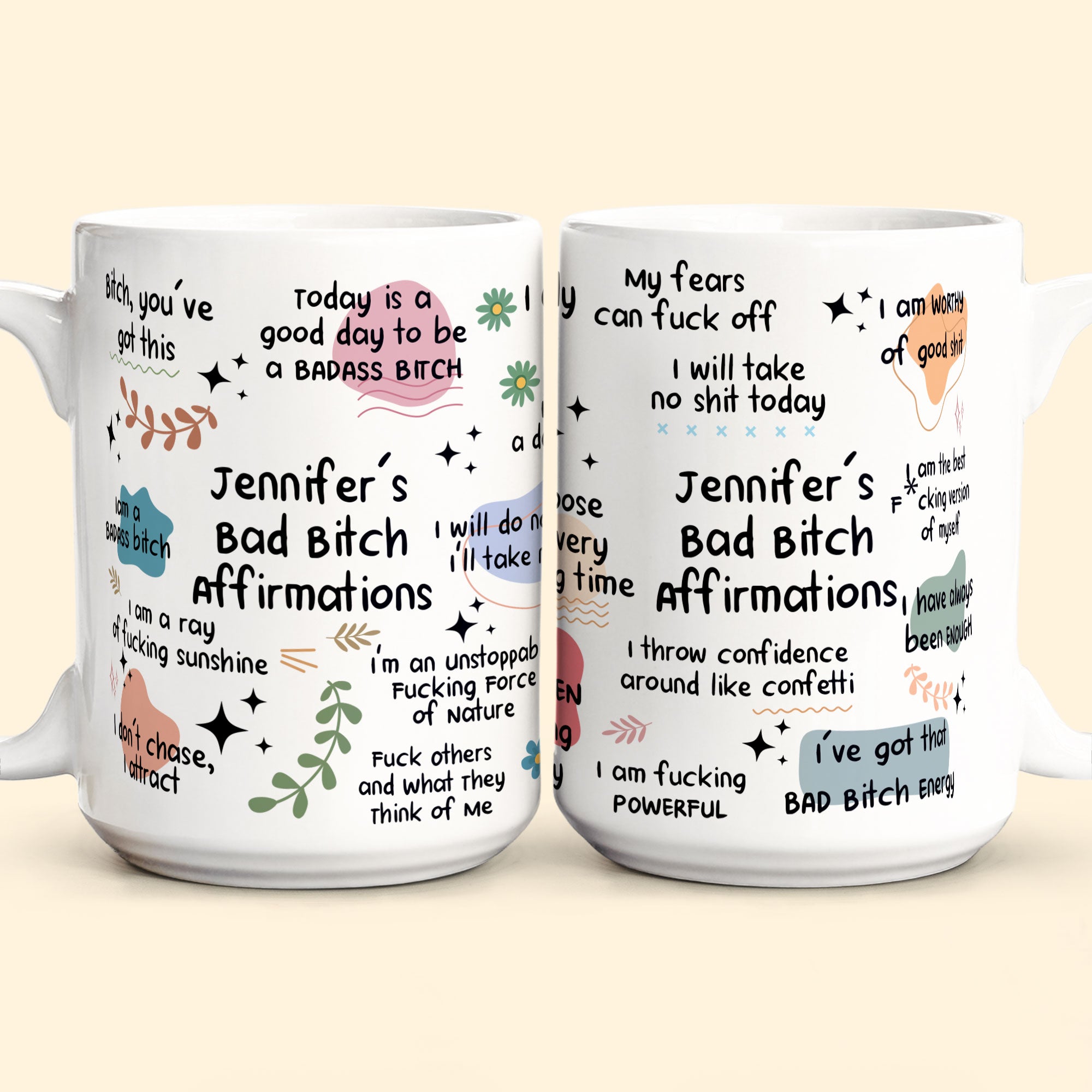 Funny Mug - Bad B*Tch Affirmations - For Coworkers, Friends, Self Gift - Personalized Mug