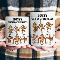 Funny Mug - Boss’s Circus Of Monkeys - Christmas Exchange Gifts For Boss - Personalized Mug