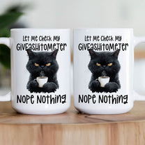 Funny Mug - Cat Let Me Check My Giveashitometer Nope Nothing - Exchange Gift, White Elephant Gifts For Coworkers - Mug