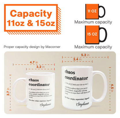 Funny Mug - Chaos Coordinator Definition - Fun Gifts For Coworker, Friends, Boss - Personalized Mug
