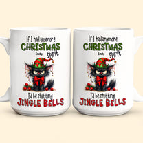 Funny Mug Christmas Spirit For Me Gift - Personalized Mug